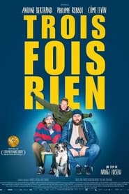 Trois fois rien film en streaming