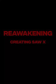 Poster for Reawakening : The Making of Saw X