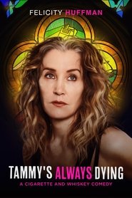 Tammy’s Always Dying (2019) Tammy’s Always Dying (2019) HD