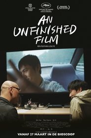 An Unfinished Film 2025 Gratis onbeperkte toegang