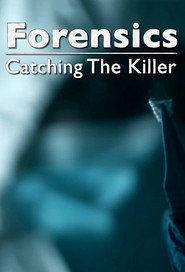 Forensics: Catching the Killer постер