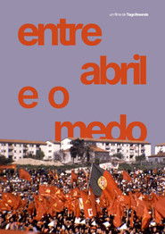 Entre Abril e o Medo (2026)