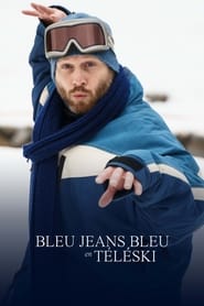 Poster Bleu Jeans Bleu en téléski