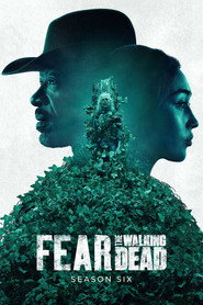Fear the Walking Dead Season 6 7