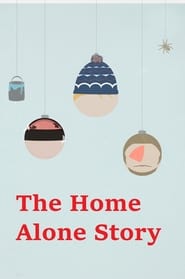 The Home Alone Story streaming