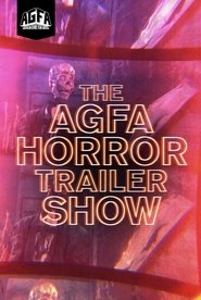 The AGFA Horror Trailer Show