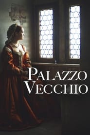 Poster Palazzo Vecchio: Una storia di arte e di potere