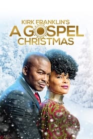 Film Kirk Franklin's A Gospel Christmas streaming