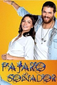 Pájaro Soñador (2018) Erkenci Kuş