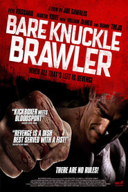 'Bare Knuckle Brawler (2019)