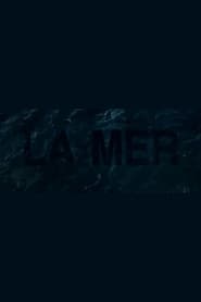 Full Cast of La mer