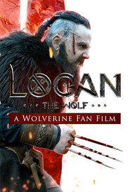 Logan the Wolf: A Wolverine Fan Film 2024