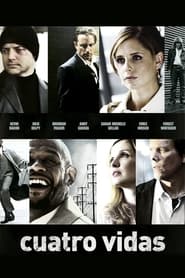 Cuatro vidas (2007)