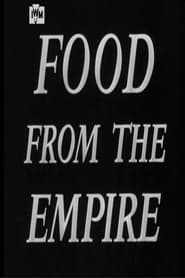 Food from the Empire streaming