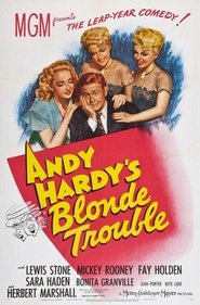 Andy Hardy's Blonde Trouble постер