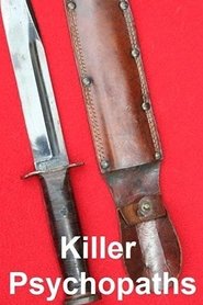 Killer Psychopaths (2015) Killer Psychopaths (2015)