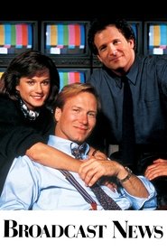 Broadcast News فيلم متدفق عربي (1987)