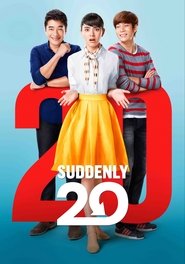 Suddenly Twenty (2016)