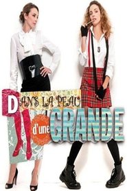 Poster Dans la peau d'une grande 2011