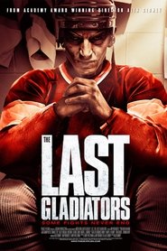 The Last Gladiators en streaming