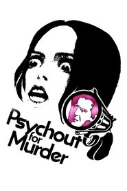 Poster Psychout for Murder 1969