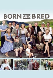 Full Cast of Born and Bred