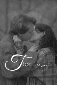 Things I Never Told You постер