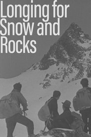 Longing for Snow and Rocks (1931)