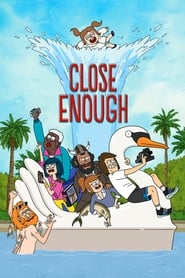 Poster Close Enough - Season 3 Episode 7 : Bridgette the Brain 2022