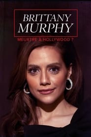 Brittany Murphy: An ID Mystery streaming