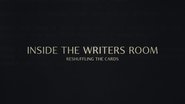 Inside the Writer's Room: Reshuffling the Cards
