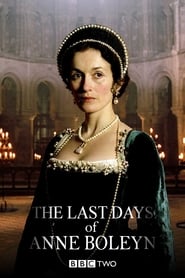 The Last Days of Anne Boleyn 2013