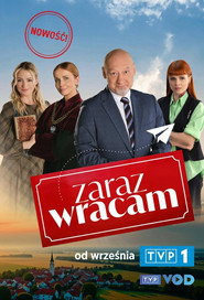 Zaraz wracam постер