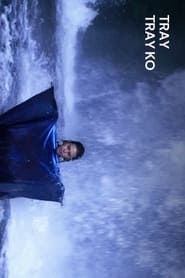 TRAY TRAY KO movie poster
