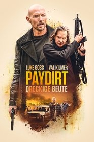 Poster Paydirt - Dreckige Beute