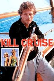 Kill Cruise постер