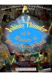 Poster Johnny Thunder and the Wisdom of the Ancients 2014