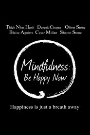 Mindfulness: Be Happy Now (2015) HD