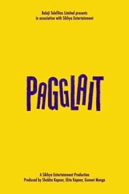 مشاهدة فيلم Pagglait 2021 مترجم أون لاين بجودة عالية