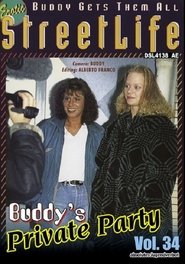 Erotic StreetLife 34 - Buddy's Private Party