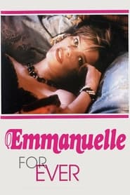 Emmanuelle Forever постер