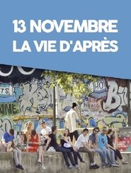 13 novembre, la vie d'après (2016)