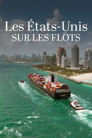 Les &Eacute;tats-Unis sur les flots (2026)