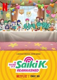 The Disastrous Life of Saiki K.: Reawakened (2019)