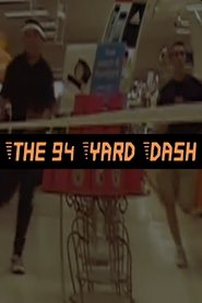 The 94 Yard Dash 2006 Бесплатан неограничен приступ