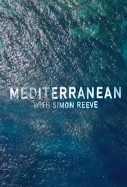 Mediterranean with Simon Reeve постер