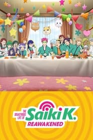 The Disastrous Life of Saiki K.: Reawakened Episode Rating Graph poster