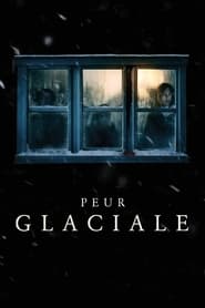 Peur glaciale streaming