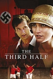 مشاهدة فيلم The Third Half 2012 مترجم أون لاين بجودة عالية