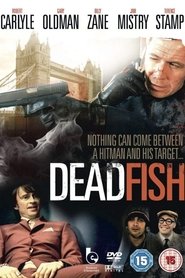 Dead Fish (2005) Dead Fish (2005)
